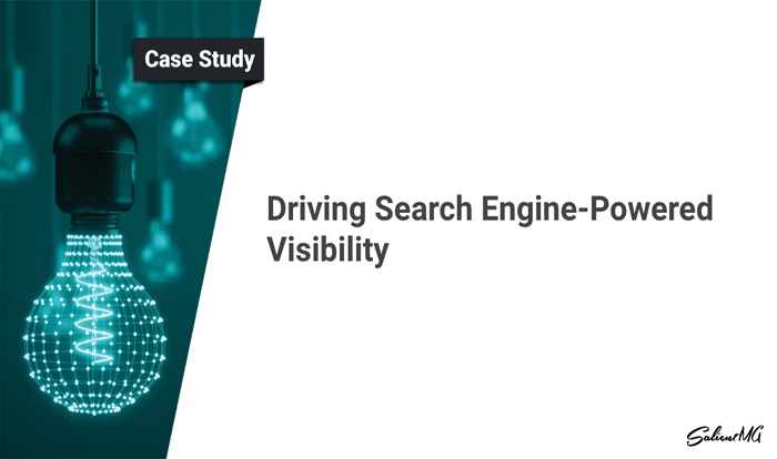 [Case Study] Driving Search Engine-Powered Visibility